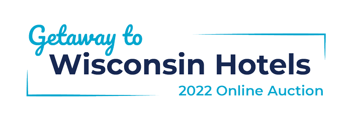 Getaway to Wisconsin Hotels - 2022 Online Auction Logo