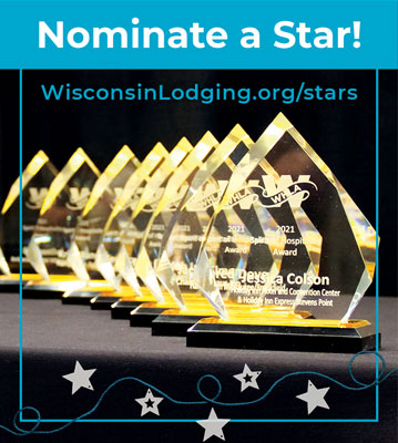 Nominate a Star at your property! WisconsinLodging.org/stars