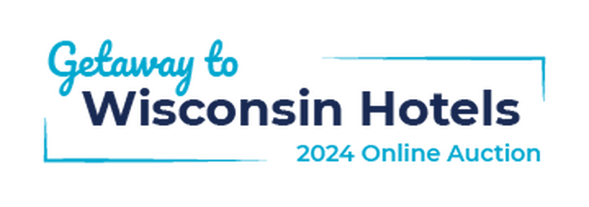 Getaway to Wisconsin Hotels - 2024 Online Auction Logo